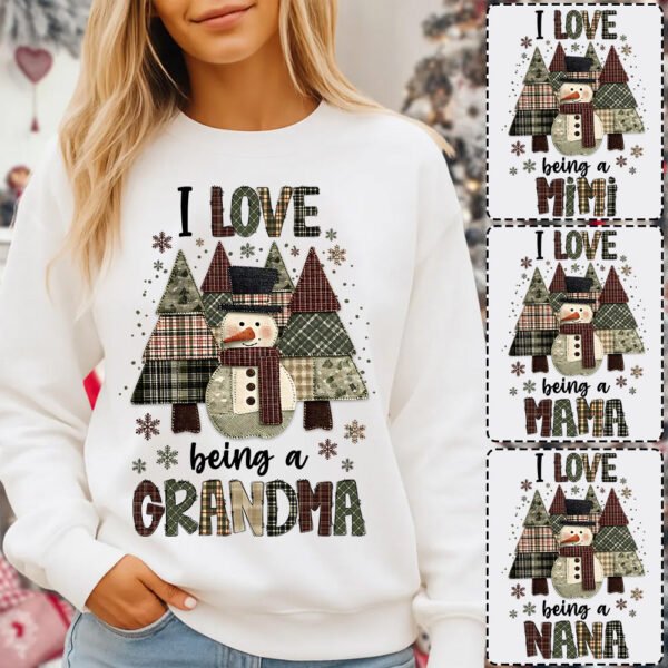 i love being a grandma snowman christmas sweatshirt for women 1.jpg