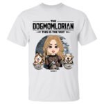 the dogmomlorian this is the way personalized dog lover t shirt 1.jpg