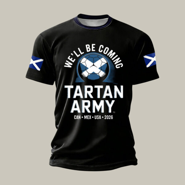 2026 FIFA World Cup Scotland T Shirt Well Be Coming Tartan Army Shirt Soccer Fan Merch Dad Birthday Gift.jpeg