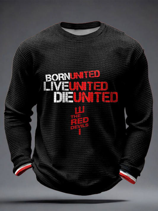 Born United Live United Die United Long Sleeve Shirt World Cup 2026 Merch Best Gifts For Him.jpeg