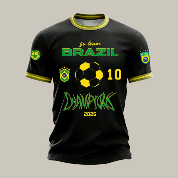 Brazil FIFA World Cup 2026 T Shirt Go Team Brazil Champion 2026 Shirt Soccer Lover Present.jpeg
