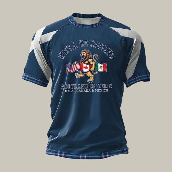 Scotland FIFA Club World Cup Bracket T Shirt Well Be Coming Shirt Soccer Fan Present.jpeg
