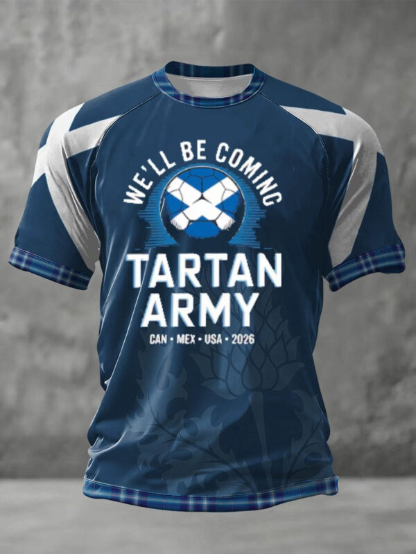 Scotland FIFA World Cup 2026 Merch Well Be Coming Tartan Army Shirt Soccer Lovers Gifts.jpeg
