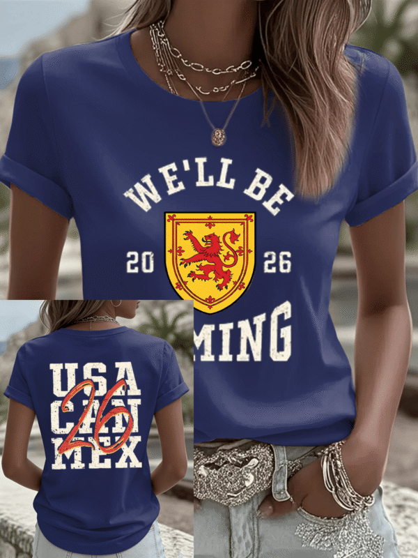 Scotland World Cup 2026 Apparel Well Be Coming 2026 Shirt World Cup Fan Gifts Idea.png