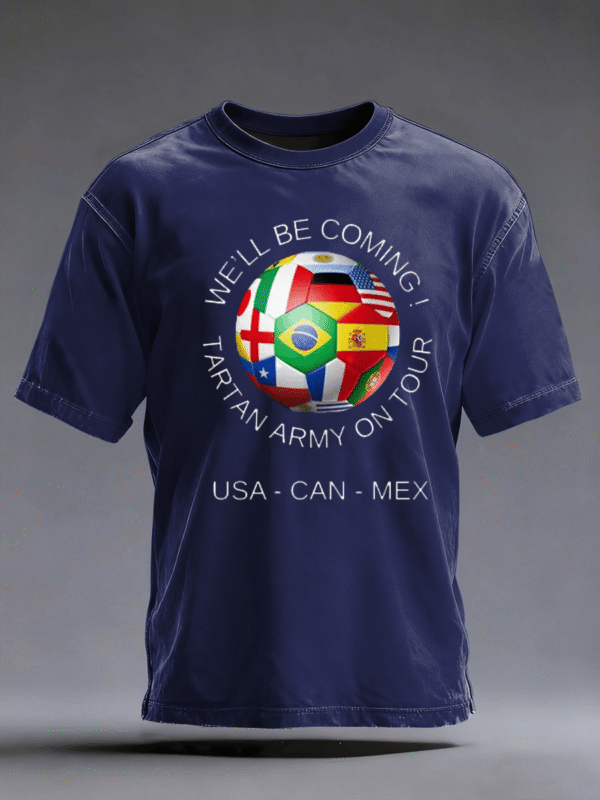 Scotland World Cup 2026 Attire Tartan Army On Tour Shirt Well Be Coming Tee Gifts Idea.png