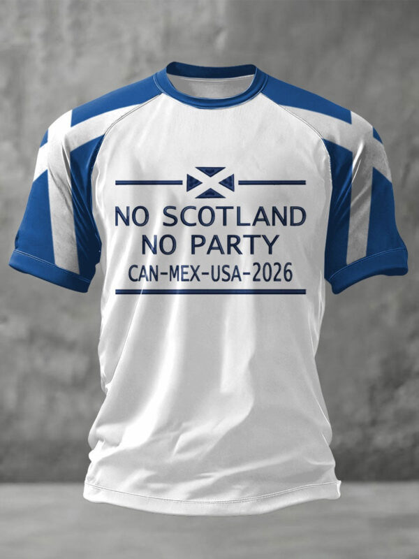Scotland World Cup 2026 Merch No Scotland No Party Shirt For World Cup Lovers.jpeg