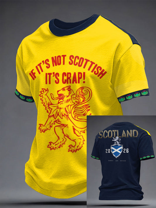 Scotland World Cup 2026 Shirt If Its Not Scottish Its Crap Shirt World Cup Lovers Gifts.jpeg Scotland World Cup 2026 Shirt If Its Not Scottish Its Crap Shirt World Cup Lovers Gifts.jpeg