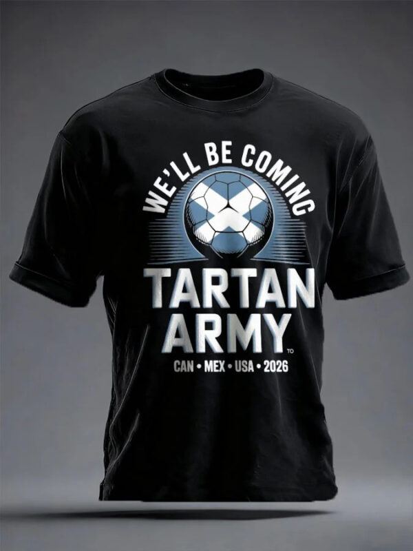 Scotland World Cup 2026 Tartan Army T Shirt Scotland Soccer Shirt Soccer Lovers Best Gifts.jpeg