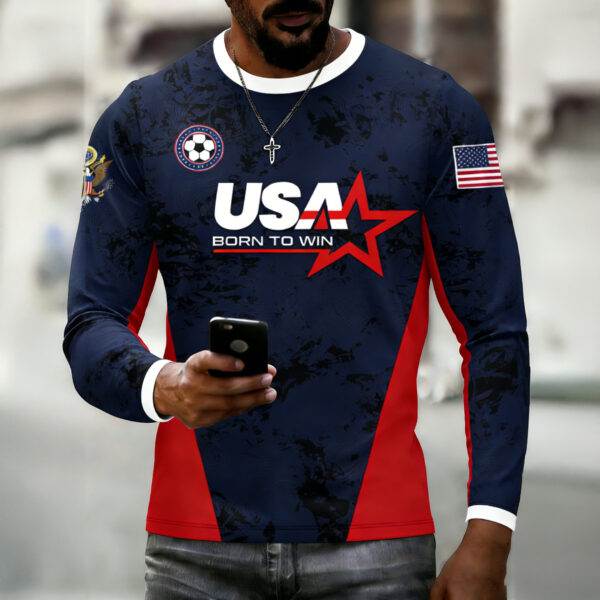 USA Born To WIn Long Sleeve Shirt 2026 FIFA World Cup Apparel Fathers Day Gift.jpeg